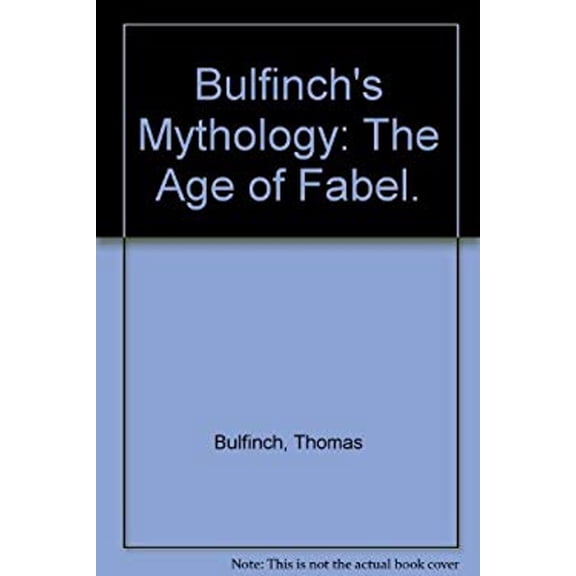Pre-Owned Bulfinch's Complete Mythology: The Age of Fable the Age of Chivalry Legends of Charlemagne (Hardcover) 060056293X 9780600562931
