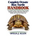 Hvac Humidity Complete Ornate Box Turtle Handbook: A Complete Guide to Enclosure ...