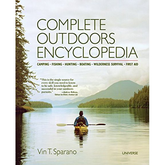 Pre-Owned Complete Outdoors Encyclopedia: Camping, Fishing, Hunting, Boating, Wilderness Survival, First Aid Paperback