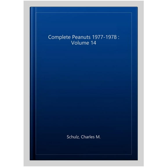 Complete Peanuts 1977-1978 : Volume 14