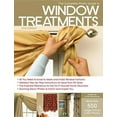 thumbnail image 1 of Complete Photo Guide: The Complete Photo Guide to Window Treatments : DIY Draperies, Curtains, Valances, Swags, and Shades (Paperback), 1 of 1
