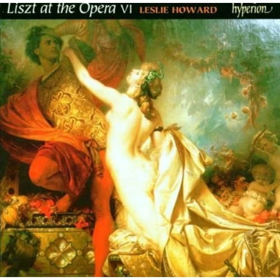 Complete Piano Music 54: Liszt at the Opera 6