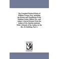 thumbnail image 1 of The Complete Poetical Works of William Cowper, Esq., including the Hymns and Translations From Madame Guion, Milton, Etc, (Paperback), 1 of 1