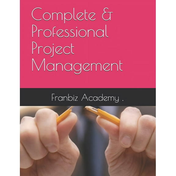 Complete & Professional Project Management (Paperback)