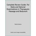 thumbnail image 1 of Pre-Owned Complete Review Guide: For State and National Examinations in Therapeutic Massage and Bodywork (Paperback) 097119260X 9780971192607, 1 of 1