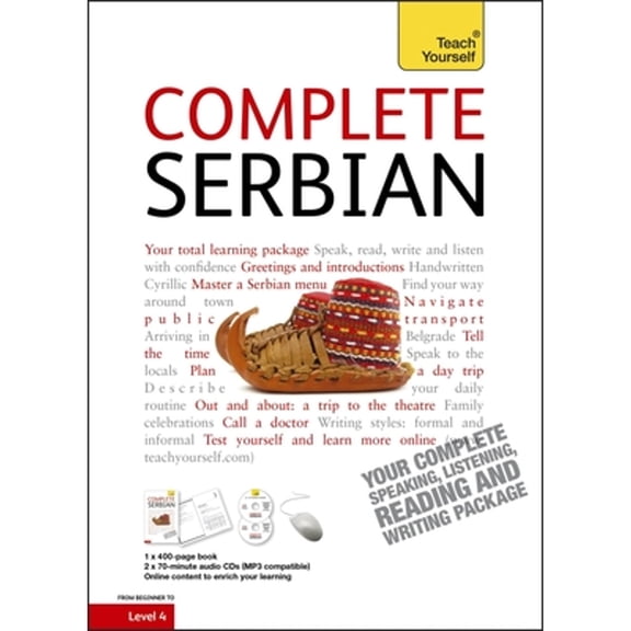 Pre-Owned Complete Serbian Beginner to Intermediate Course: Learn to read, write, speak and understand a new language (Teach Yourself) (Hardcover) 1444102311 9781444102314