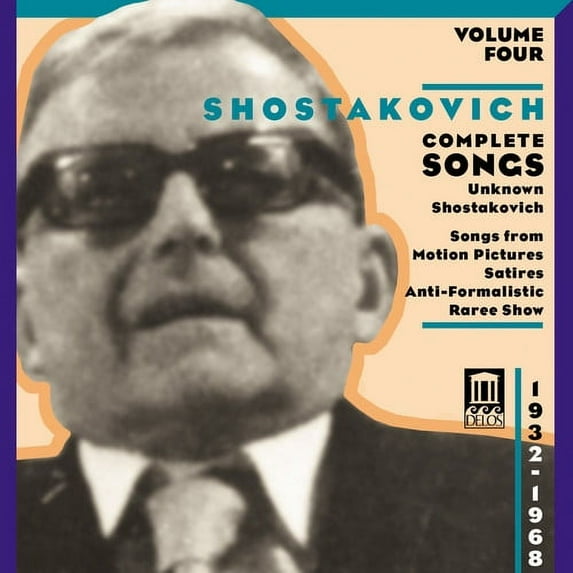 Complete Songs 4: Unknown Shostakovich