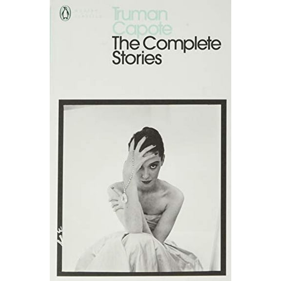 The Complete Stories Truman Capote (Paperback)