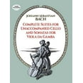 thumbnail image 1 of Pre-Owned Complete Suites for Unaccompanied Cello and Sonatas for Viola Da Gamba (Paperback) 0486256413 9780486256412, 1 of 1