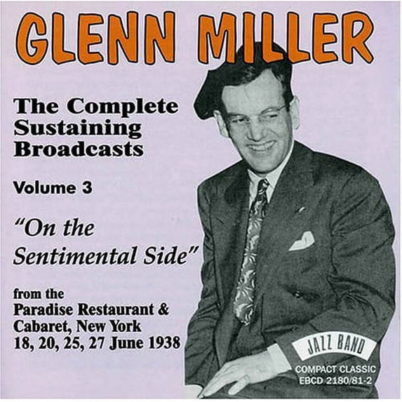 Complete Sustaining Broadcasts, Vol. 3: On The Sentimental Side