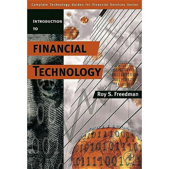 Complete Technology Guides for Financial Introduction to Financial Technology, (Hardcover)