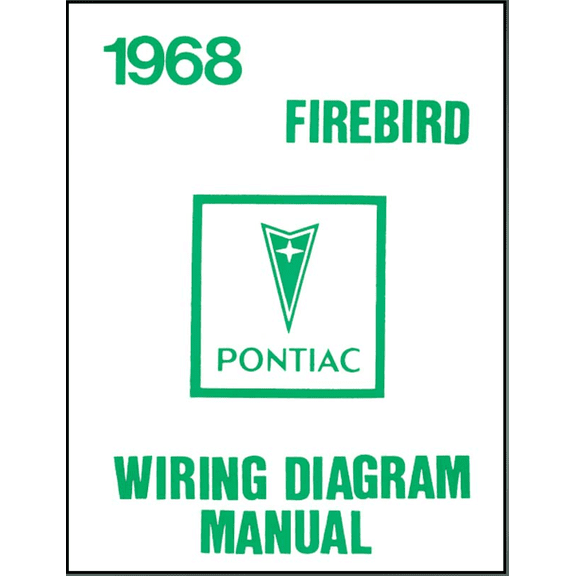 Complete Wiring Assembly Diagram Manual 1968 Pontiac Firebird Models