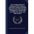thumbnail image 1 of The Complete Works Of Shakspere, With A Memoir, And Essay, By Barry Cornwall. Historical And Critical Studies Of Shakspere's Text [&c.] By R.g. White, R.h. Horne, And Other Writers (Paperback), 1 of 1