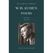Complete Works of W. H. Auden The Complete Works of W. H. Auden Poems, Volume II 1940-1973, Book 2, Hardcover