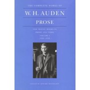 Complete Works of W. H. Auden The Complete Works of W. H. Auden Prose, Volume I And Travel Books in Prose and Verse, 1926-1938, Book 1, Hardcover