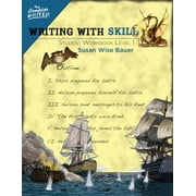 SUSAN WISE BAUER Complete Writer Writing with Skill, Level 1: Student Workbook, Book 0, (Paperback)