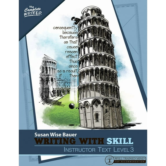 Complete Writer: Writing with Skill, Level 3: Instructor Text (Paperback)