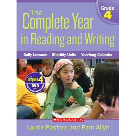 Pre-Owned Complete Year in Reading and Writing: Grade 4: Daily Lessons - Monthly Units - Yearlong Calendar (Paperback) 0545046386 9780545046381