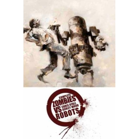 Pre-Owned Zombies vs. Robots Complete (Paperback) 1600103286 9781600103285