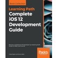 thumbnail image 1 of Complete iOS 12 Development Guide, 1 of 1