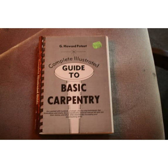 Pre-Owned Complete illustrated guide to basic carpentry Paperback