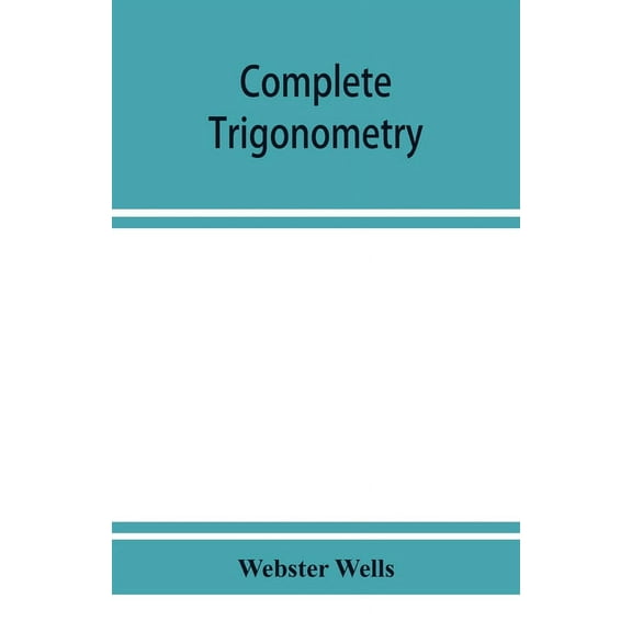 Complete trigonometry, (Paperback)