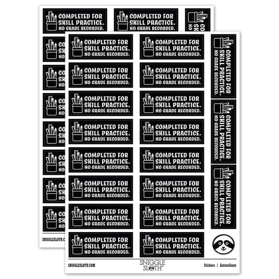 Completed for Skill Practice No Grade Recorded Teacher Student School Sticker Set - Black - Gloss Finish - 2.00" Large