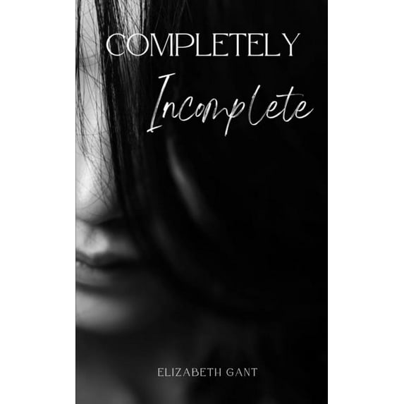 Completely Incomplete, (Paperback)