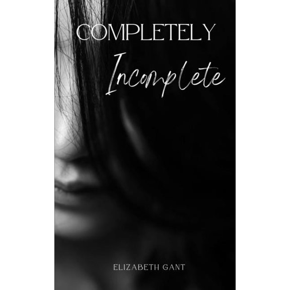 Completely Incomplete, (Paperback)