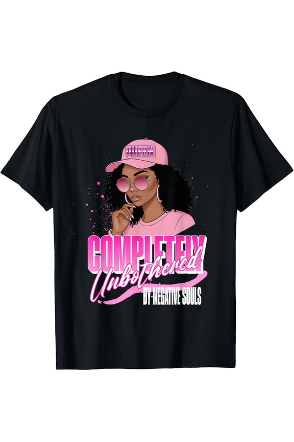 Completely Unbothered Easygoing Attitude Cute Melanin Woman T-Shirt