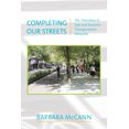 thumbnail image 1 of Completing Our Streets: The Transition to Safe and Inclusive Transportation Networks, (Paperback), 1 of 1