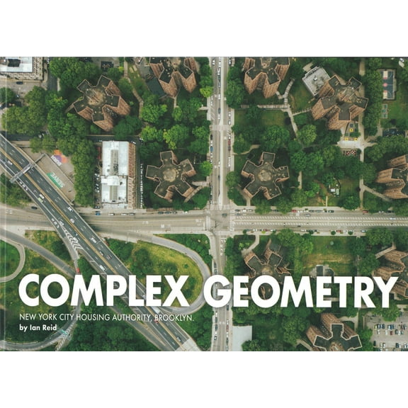 Complex Geometry: New York City Housing Authority, Brooklyn, (Hardcover)