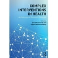 thumbnail image 1 of Complex Interventions in Health: An overview of research methods, (Paperback), 1 of 1