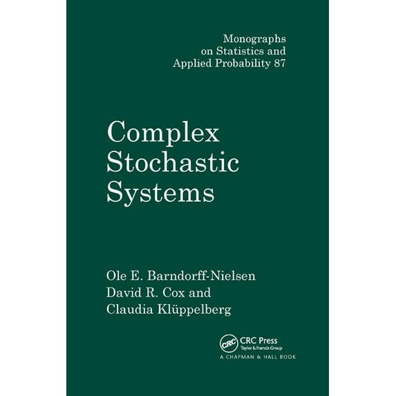 Complex Stochastic Systems, (Paperback)