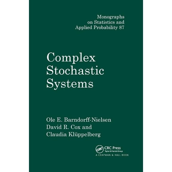 Complex Stochastic Systems, (Paperback)