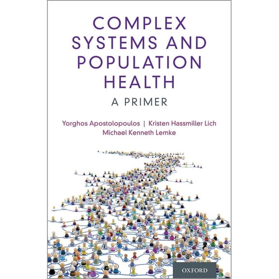 Complex Systems and Population Health, (Paperback)