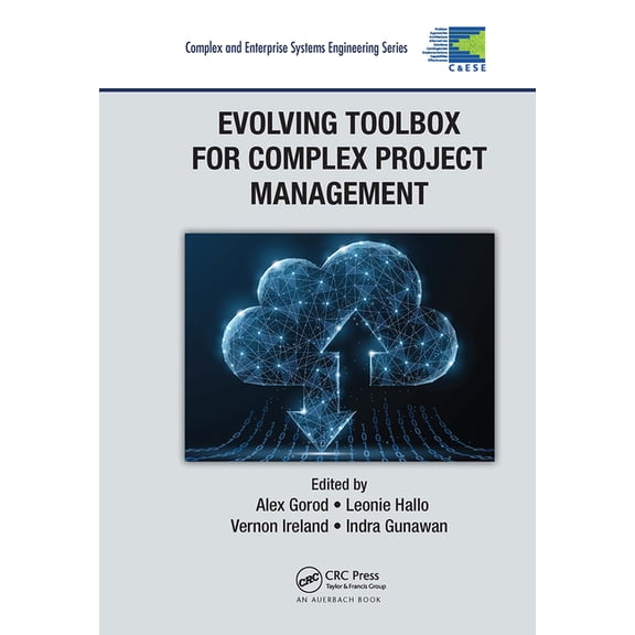 Complex and Enterprise Systems Engineeri Evolving Toolbox for Complex Project Management, (Paperback)