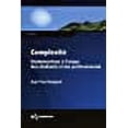 thumbnail image 1 of Complexité : Fondamentaux à l'usage des étudiants et des professionnels, 1 of 1