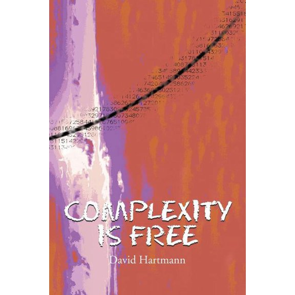 Complexity Is Free, (Paperback)