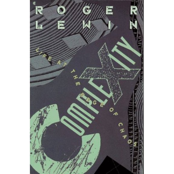 Pre-Owned Complexity: Life at the Edge of Chaos (Paperback) 0020147953 9780020147954