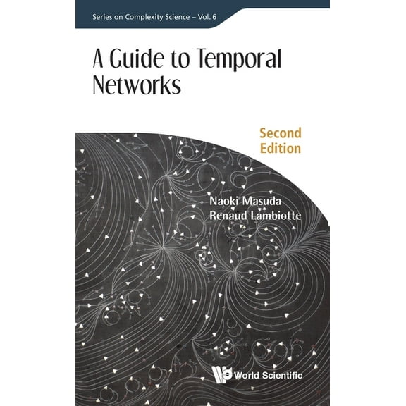 Complexity Science Guide Temporal Network (2nd Ed), Book 6, (Hardcover)