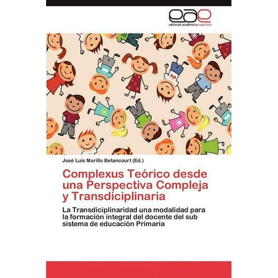 Complexus Teorico Desde Una Perspectiva Compleja y Transdiciplinaria (Paperback)