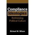 thumbnail image 1 of Compliance Ideologies: Rethinking Political Culture, (Hardcover), 1 of 1