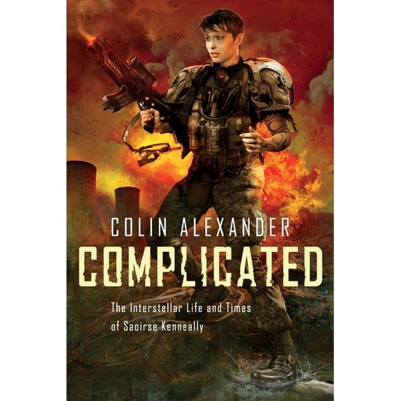 Complicated: The Interstellar Life and Times of Saoirse Kenneally ...