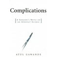thumbnail image 1 of Pre-Owned Complications (Paperback) 0312421702 9780312421700, 1 of 1