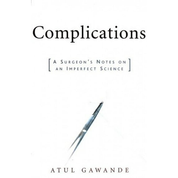Pre-Owned Complications (Paperback) 0312421702 9780312421700
