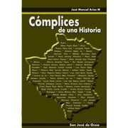 Complices de Una Historia Paperback