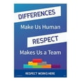 thumbnail image 1 of ComplyRight Respect Works Here Differences Make Us Human. Respect Makes Us a Team A2028PK1, 1 of 1