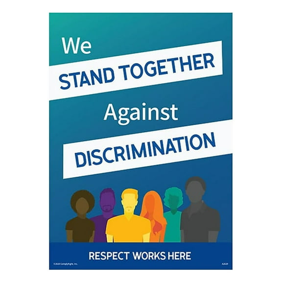 ComplyRight Respect Works Here We Stand Together Against Discrimination (A2029PK1)