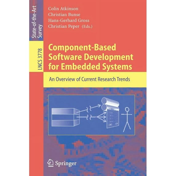 Component-Based Software Development for Embedded Systems: An Overview of Current Research Trends, (Paperback)